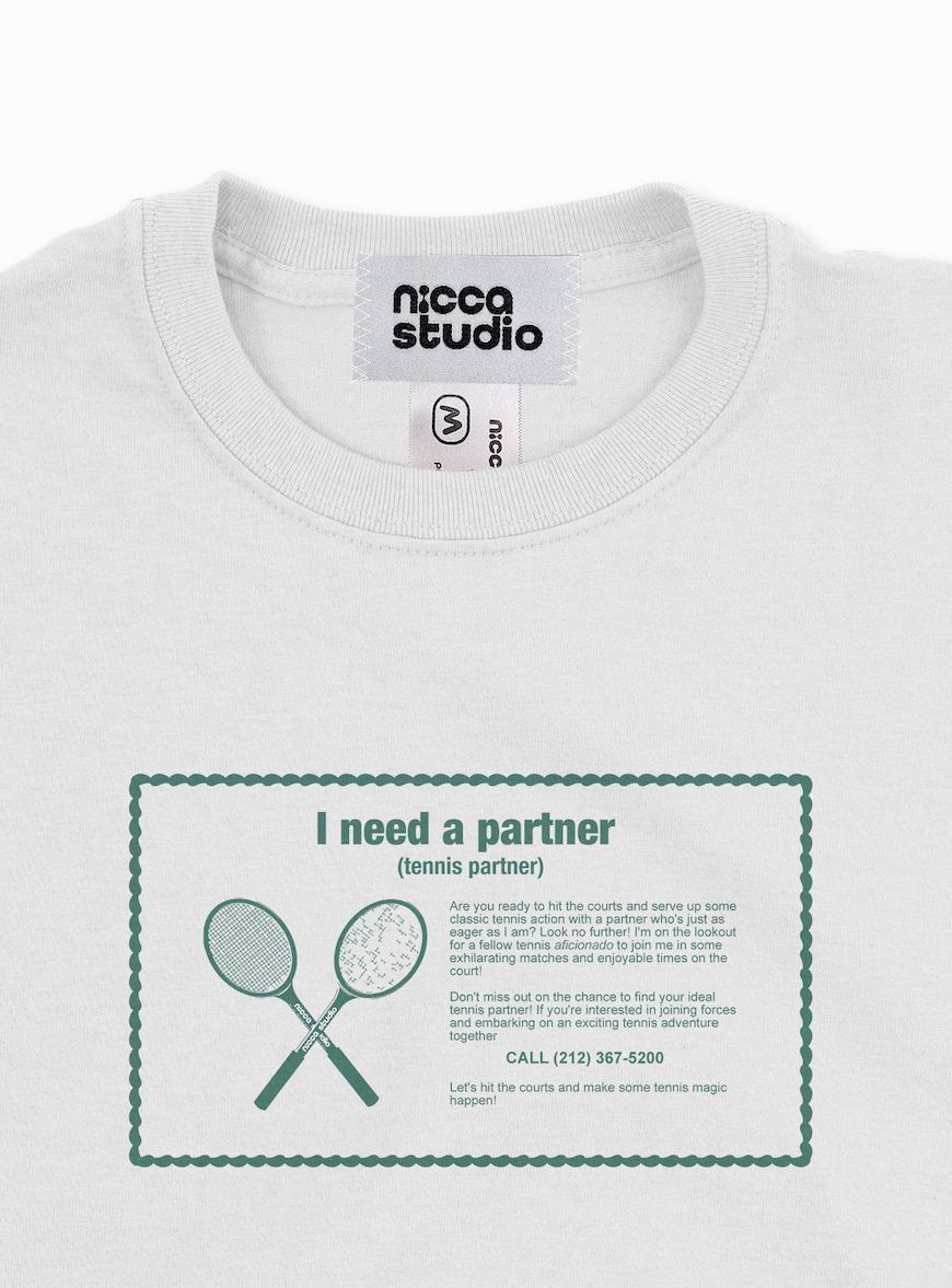 i need a partner t-shirt